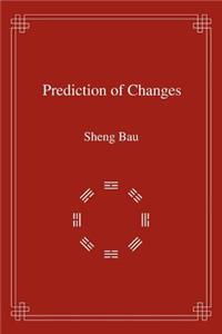 Prediction of Changes