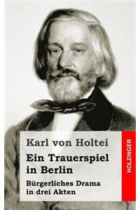 Ein Trauerspiel in Berlin