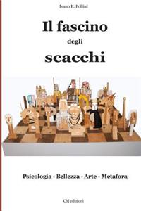 Il fascino degli scacchi