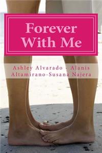 Forever With Me
