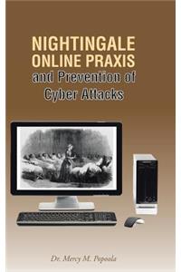 Nightingale Online Praxis and Prevention of Cyber Attacks