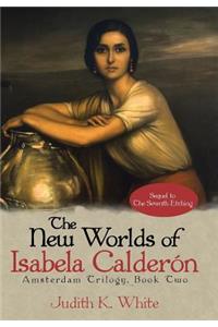 The New Worlds of Isabela Calderon