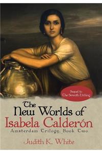 New Worlds of Isabela Calderon