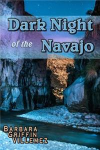 Dark Night of the Navajo