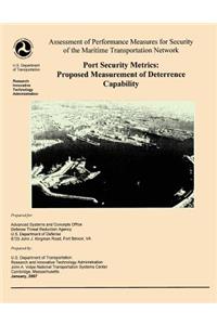 Assessment of Performance Measures for Security of the Maritime Transportation Network, Port Security Metrics