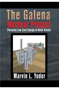 Galena Nuclear Project