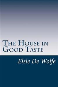 House in Good Taste