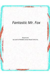 Fantastic Mr. Fox Novel Unit