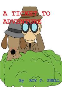 A Ticket to Adventure