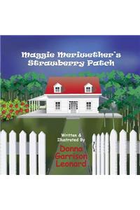 Maggie Meriwether's Strawberry Patch