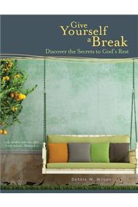 Give Yourself a Break