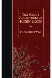The Merry Adventures of Robin Hood