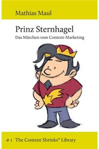 Prinz Sternhagel: Das Marchen Vom Content-Marketing