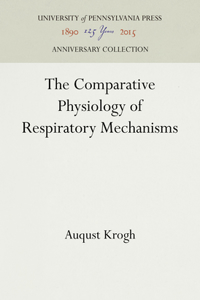 Comparative Physiology of Respiratory Mechanisms