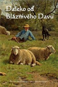 Daleko Od Blazniveho Davu
