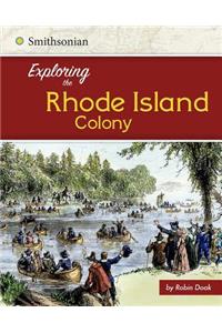 Exploring the Rhode Island Colony
