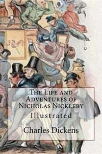 Life and Adventures of Nicholas Nickleby