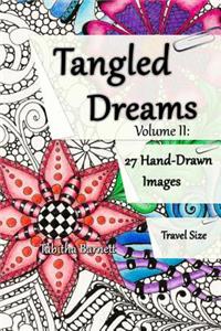 Tangled Dreams Volume II