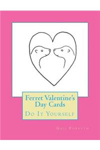 Ferret Valentine's Day Cards