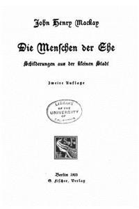 Menschen der ehe Schilderungen aus der kleinen Stadt
