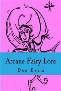 Arcane Fairy Lore