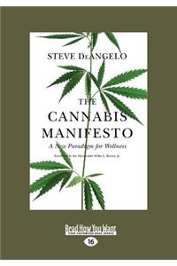 The Cannabis Manifesto