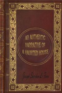 An Authentic Narrative of a Haunted House