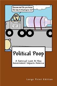 Political Poop (Large Print)