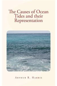 Causes of Ocean Tides and their Representation
