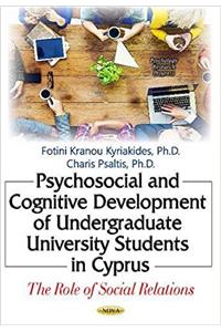 Psychosocial & Cognitive Development of Undergraduate University Students in Cyprus