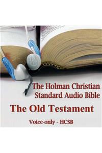 The Old Testament of the Holman Christian Standard Audio Bible