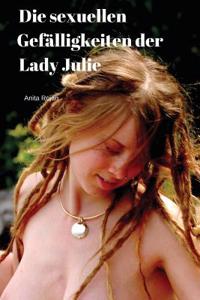 Die Sexuellen Gefalligkeiten Der Lady Julie