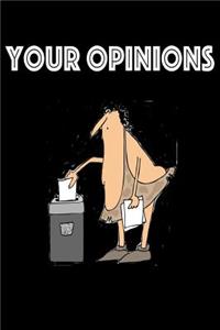 Your Opinions