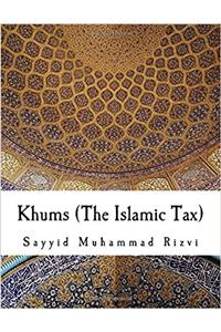 Khums: The Islamic Tax
