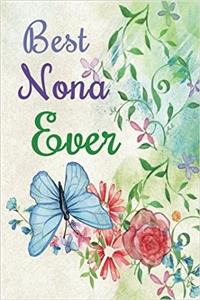 Best Nona Ever: Dot Grid Journal Professionally Designed (Watercolor Painting), Work Book, Planner, Diary