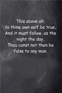 Shakespeare Quote Journal Hamlet Self Be True Chalkboard