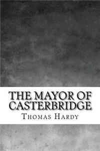 The Mayor of Casterbridge