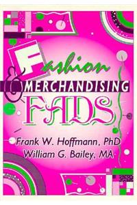 Fashion & Merchandising Fads