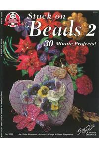 Stuck on Beads 2