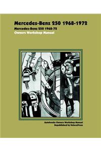 Mercedes Benz 250 1968-1972 Owners Workshop Manual