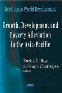 Growth, Development & Poverty Alleviation in the Asia-Pacific