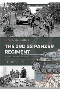 The 3rd Ss Panzer Regiment