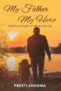 My Father My Hero