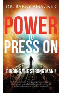 Power to Press On