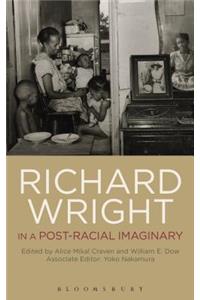 Richard Wright in a Post-Racial Imaginary