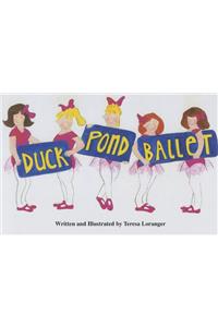 Duck Pond Ballet