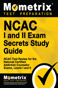 NCAC I and II Exam Secrets Study Guide Package
