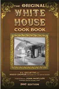 The Original White House Cook Book