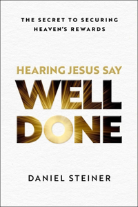 Hearing Jesus Say Well Done