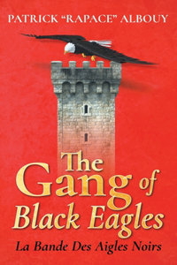 Gang of Black Eagles